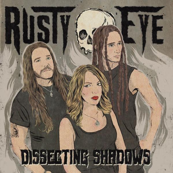 Rusty Eye (USA) – Dissecting Shadows