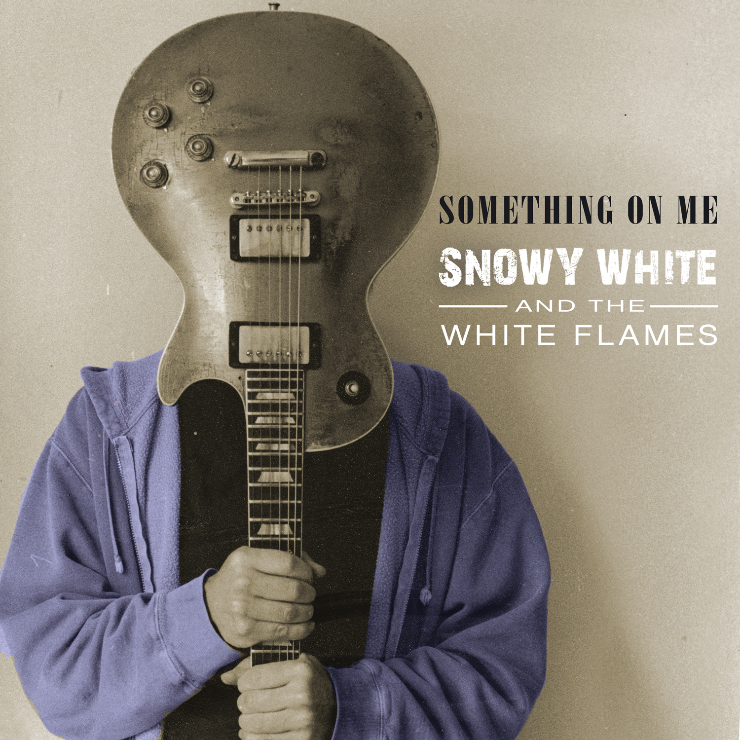 Snowy White & The White Flames (GB) – Something On Me