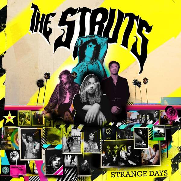 The Struts (GB) – Strange Days