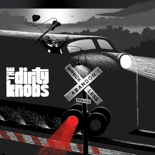 The Dirty Knobs (USA) – Wreckless Abandon