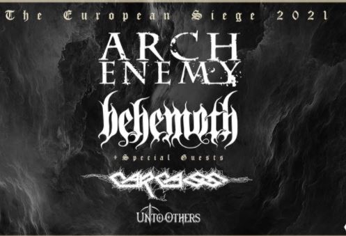 News: BEHEMOTH, Arch Enemy & CARCASS – kündigen „The European Siege“ Tournee für 2021 an!!!