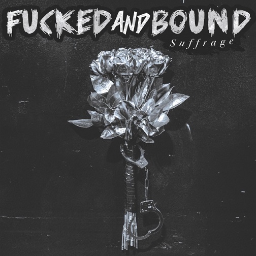 News: Seattle’s Hardcore Punk unit FUCKED AND BOUND releases cover version of SONIC YOUTH’s “Kool Thing”