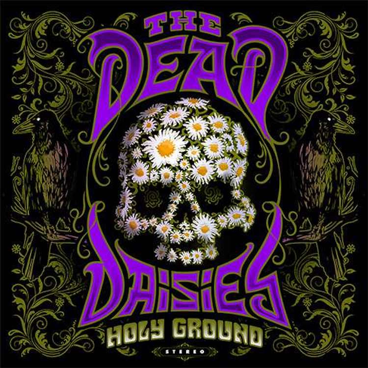 THE DEAD DAISIES (USA) – Holy Ground