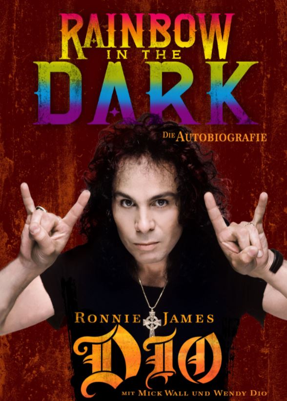 RONNIE JAMES DIO – RAINBOW IN THE DARK Die Autobiografie mit Mick Wall & Wendy Dio