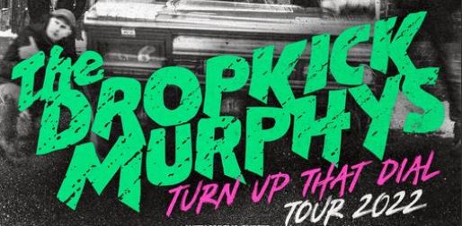 News: Dropkick Murphys im Frühjahr 2022 auf Tour in Deutschland, u.a. in Hannover am 27.1. – Tickets-Pre-Sale ab morgen 5.5.!
