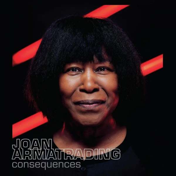 Joan Armatrading (GB) – Consequences