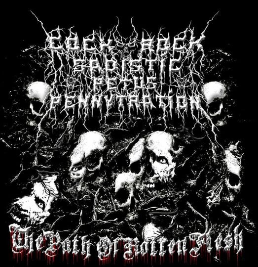 COCKROCK SADISTIC PETUS PENNYTRATION – „The Path Of Rotten Flesh“