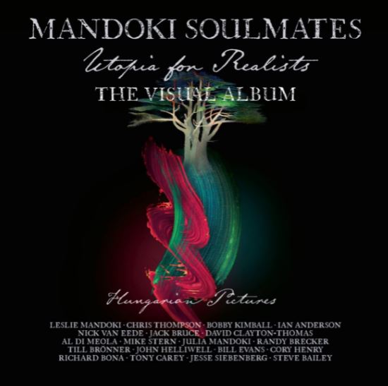 MANDOKI SOULMATES announce „Utopia For Realists: Hungarian Pictures“; expanded release set for 24th Sep.