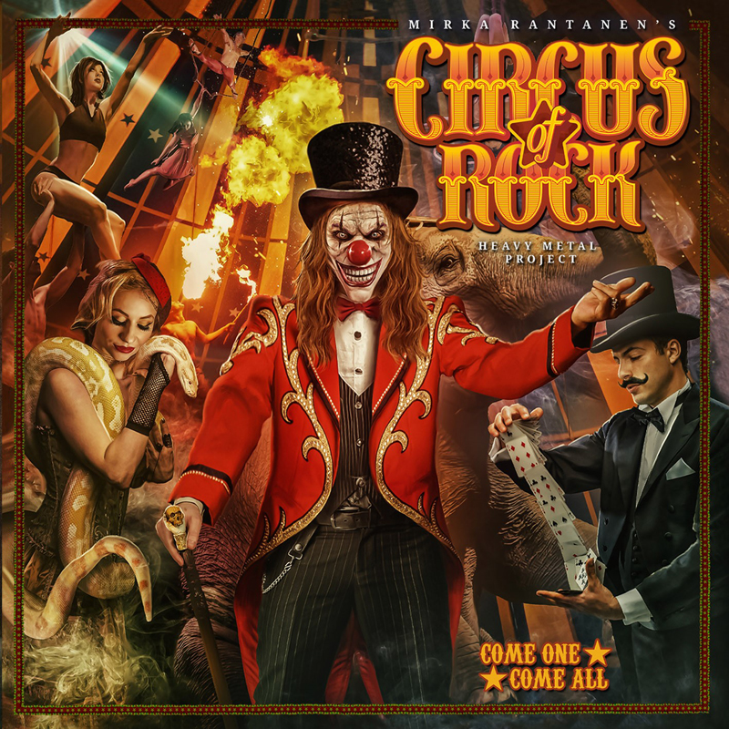 Circus Of Rock (SF/International) – Come One, Come All