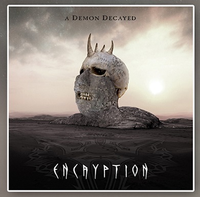 ENCRYPTION – „A Demon Decayed“
