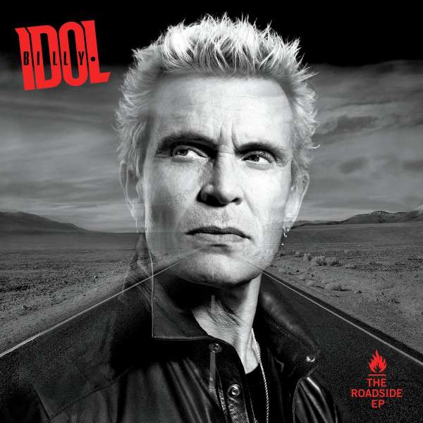 Billy Idol (UK/USA) – The Roadside EP