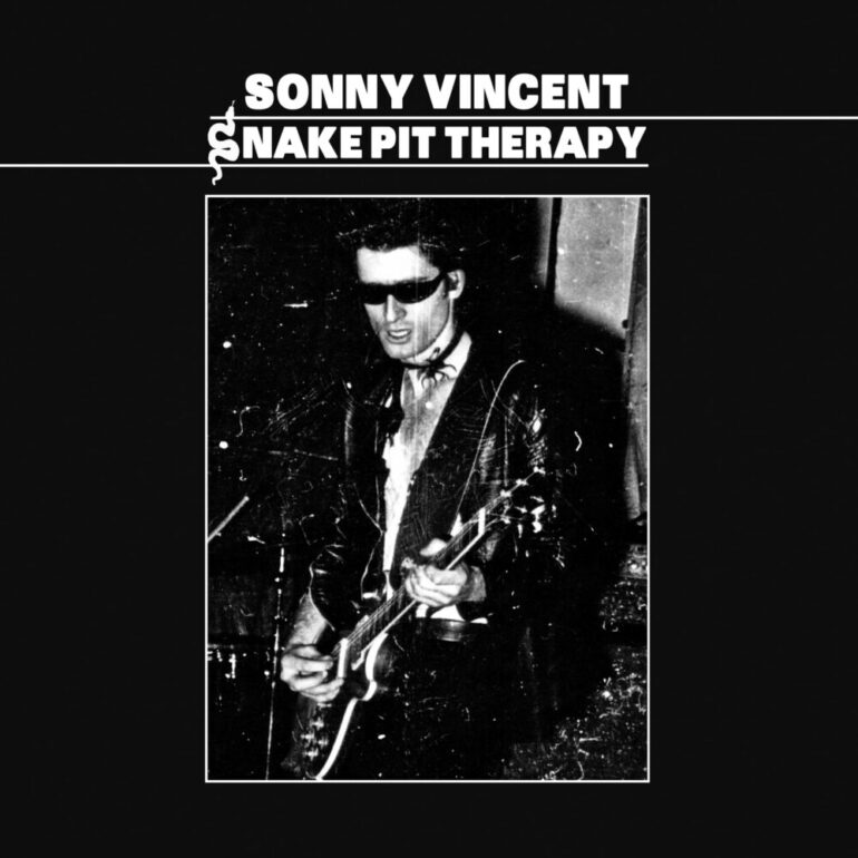 SONNY VINCENT (USA) – Snake Pit Therapy
