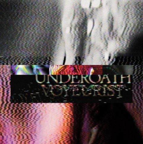 News: UNDEROATH share new single “Pneumonia”;  Voyeurist out January 14th on Fearless Records