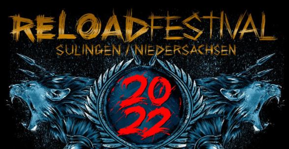 News: Reload Festival 2022 in Sulingen -das größte Line-Up seit Bestehen bekannt!