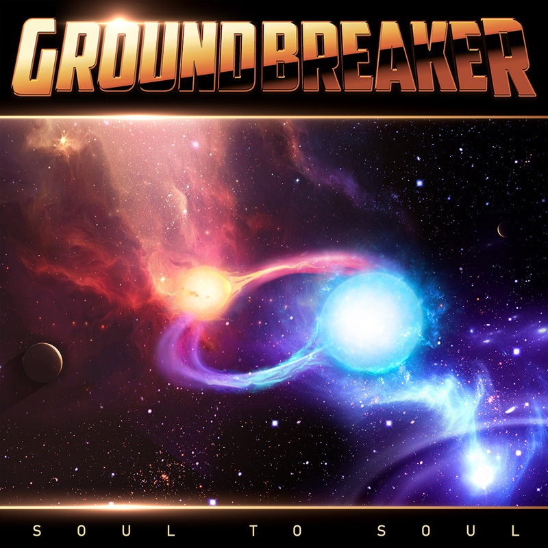 Groundbreaker (UK) – Soul To Soul