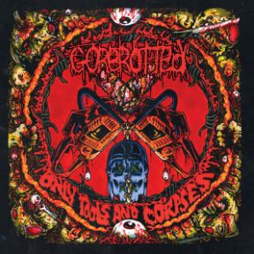 News: GOREROTTED: „Only Tools And Corpses“ for the first time on vinyl!