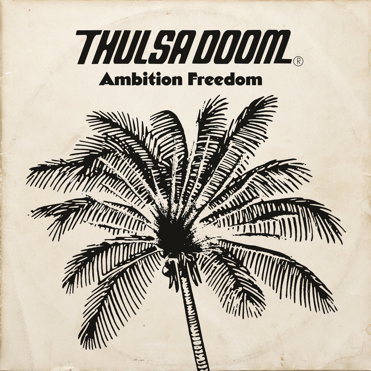 THULSA DOOM (NOR) – Ambition Freedom