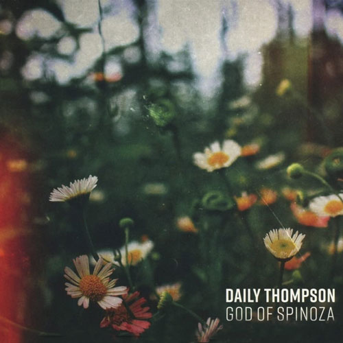 DAILY THOMPSON (DE) – God Of Spinoza