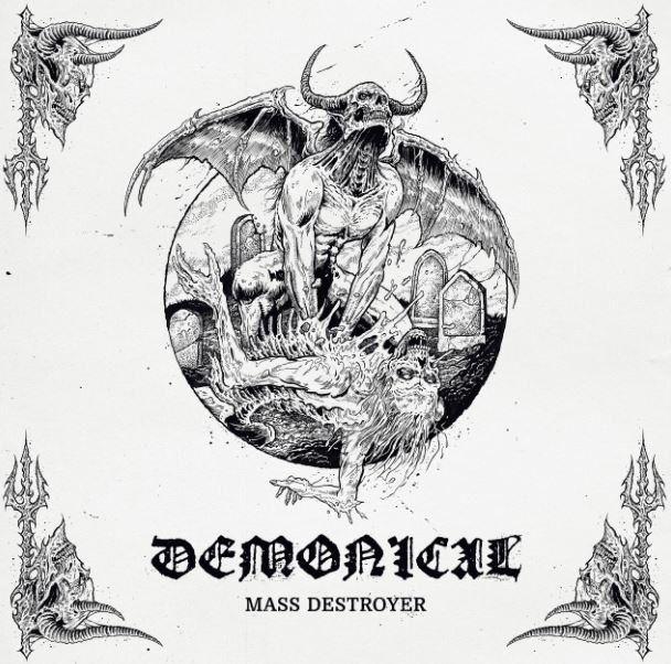 News: DEMONICAL reveals first single off new album „Mass Destroyer“; Headliner-Tour May 2022!