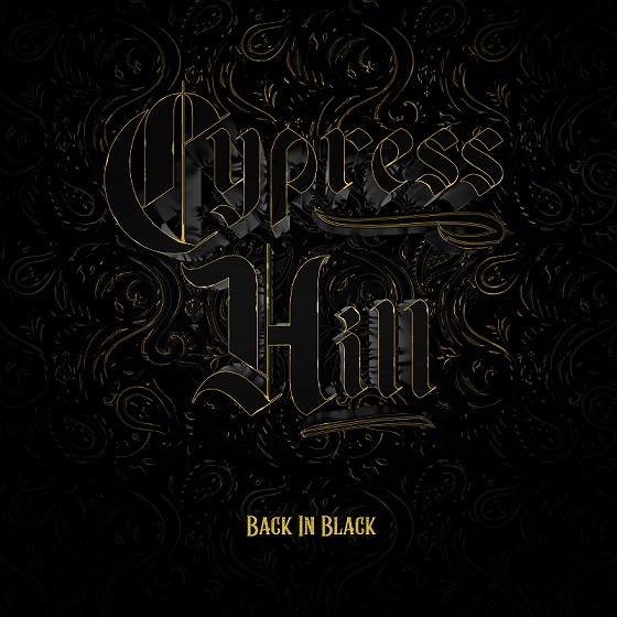 CYPRESS HILL (USA) Back In Black