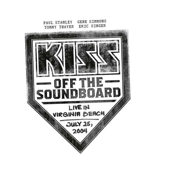 Kiss (USA) – Off The Soundboard: Live In Virginia Beach, July 25, 2004