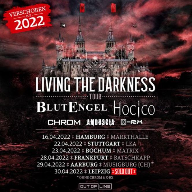 News: LIVING THE DARKNESS TOUR startet im April 2022 mit BLUTENGEL, HOCICO, CHROM, Amduscia & [x] – Rx