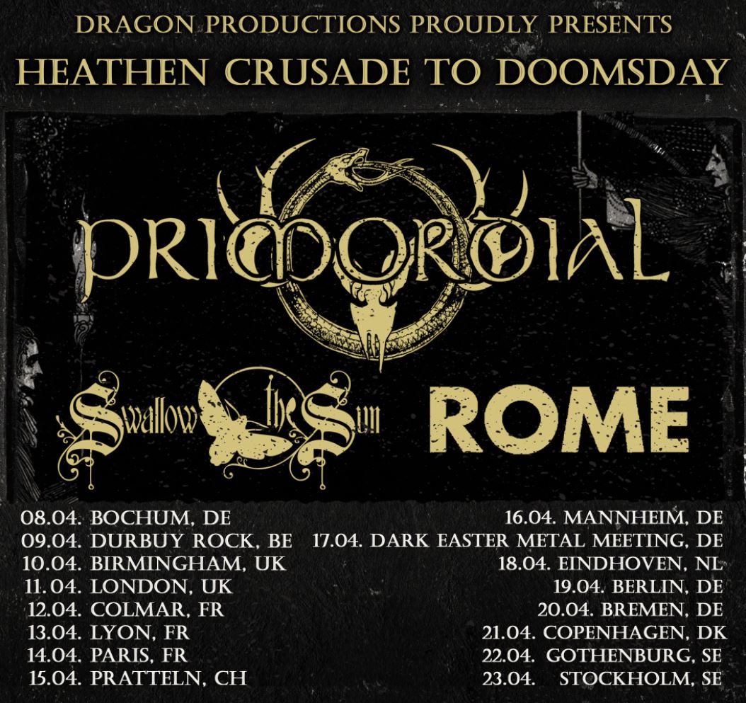 News: „HEATHEN CRUSADE TO DOOMSDAY“-Tour 2022 featuring Primordial, Swallow the Sun and ROME !!!