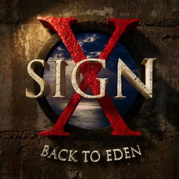 Sign X (D) – Back To Eden