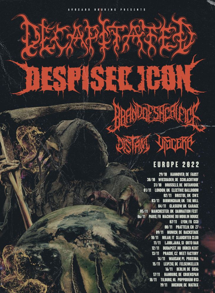 News: Decapitated – European Tour 2022 with Despised Icon, BRAND OF SACRIFICE, DISTANT, and Viscera!!!