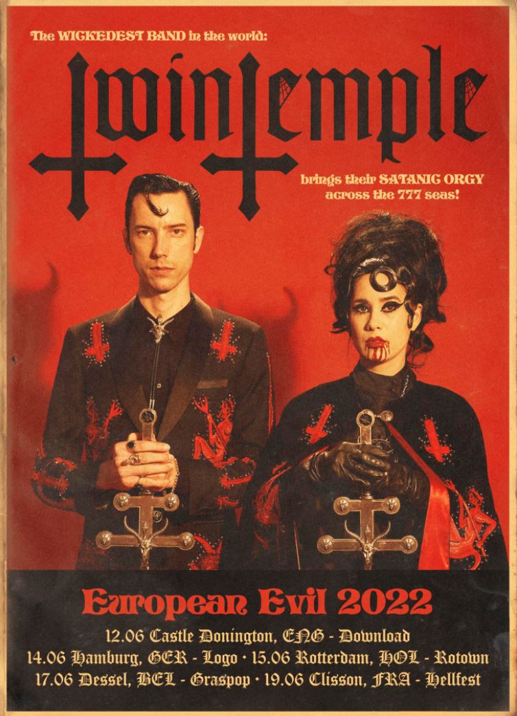 News: TWIN TEMPLE auf ihrer „European Evil 2022“-Tour auch mit einer Show in Hamburg, am 14.06.