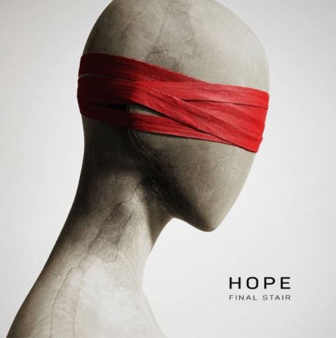 News: FINAL STAIR kündigen Debütalbum “Hope“ für 16.9.; Titelsong als Clip online!