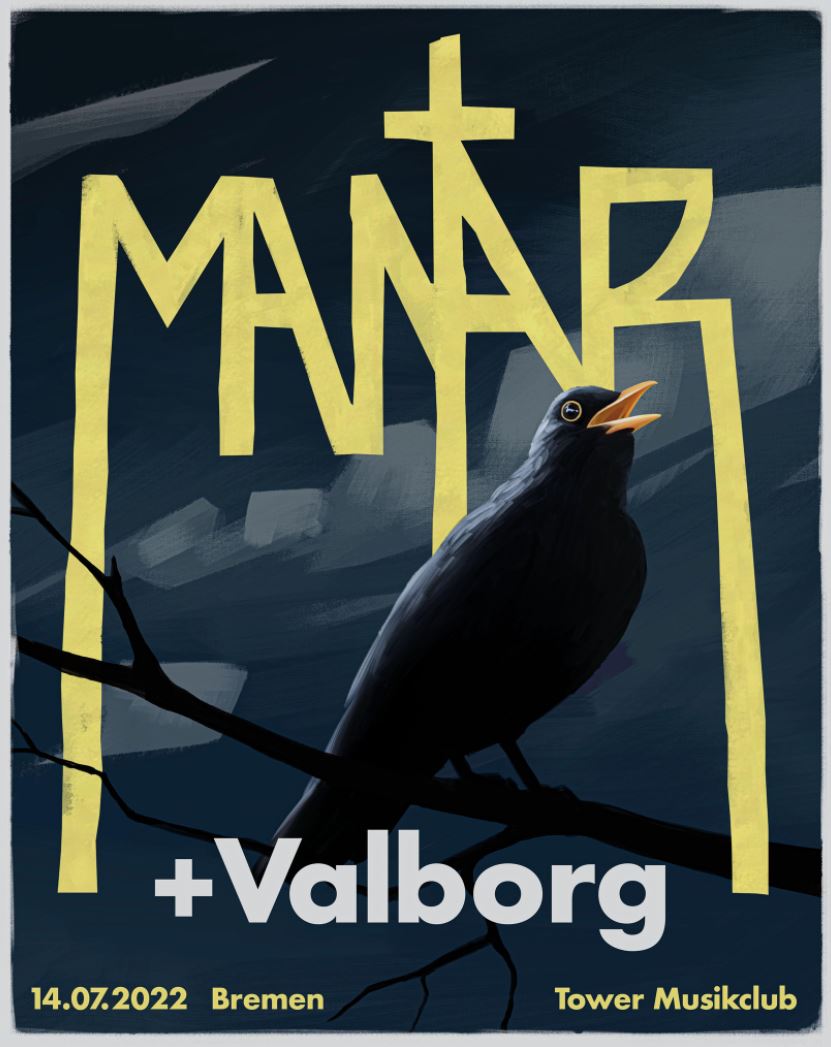 News: MANTAR & Valborg am 14. Juli in Bremen, Tower!