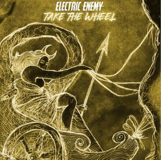 News: Electric Enemy veröffentlichen neue Single „Take The Wheel“!
