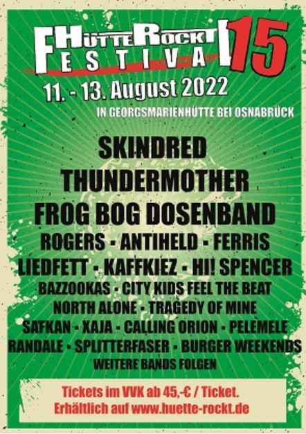News: „Hütte Rockt Festival 15″am 11- 13.08. in Georgsmarienhütte mit Skindred, Thundermother, Rogers, Ferris, uvm. – Tagesaufteilung & Running Order!