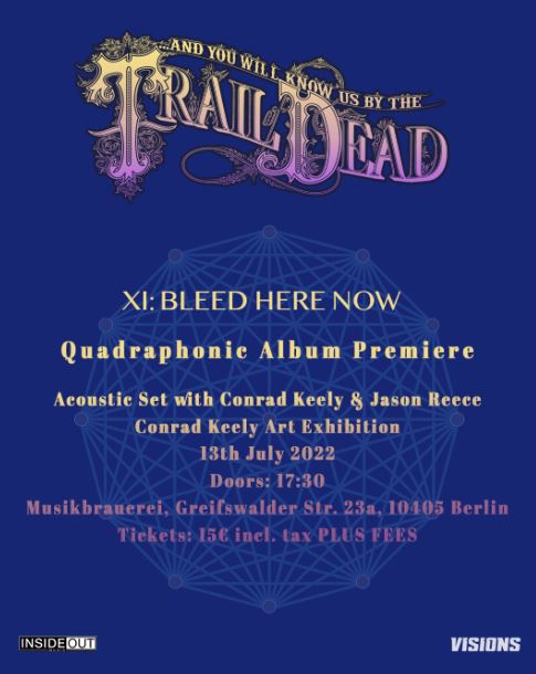 News: Exklusives Event mit …AND YOU WILL KNOW US BY THE TRAIL OF DEAD am 13.07.22 in Berlin