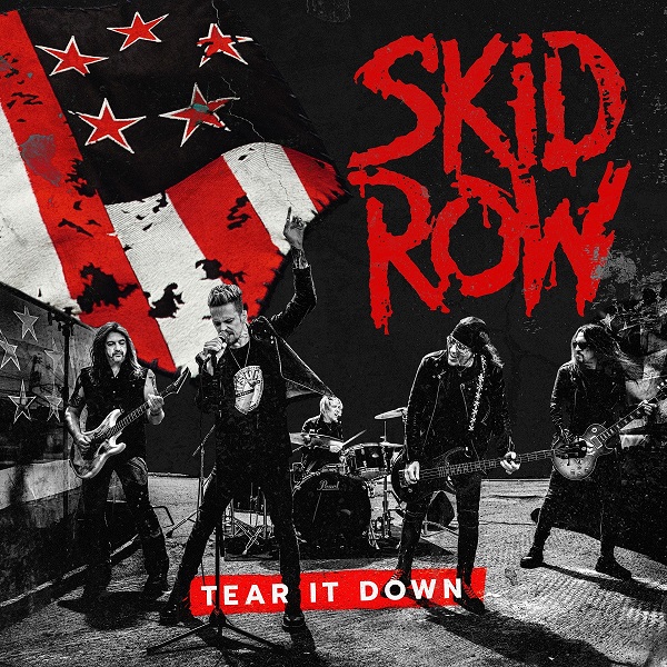 News: Skid Row reißen mit neuer Single und Video zu „Tear It Down“ alles ein!