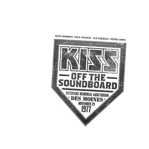 Kiss (USA) – Off The Soundboard: Off The Soundboard – Live In Des Moines 1977