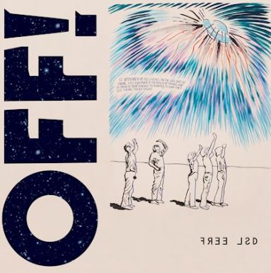 news: OFF! release “Time Will Come / L” double video, previewing Free LSD feature film ahead of debut
