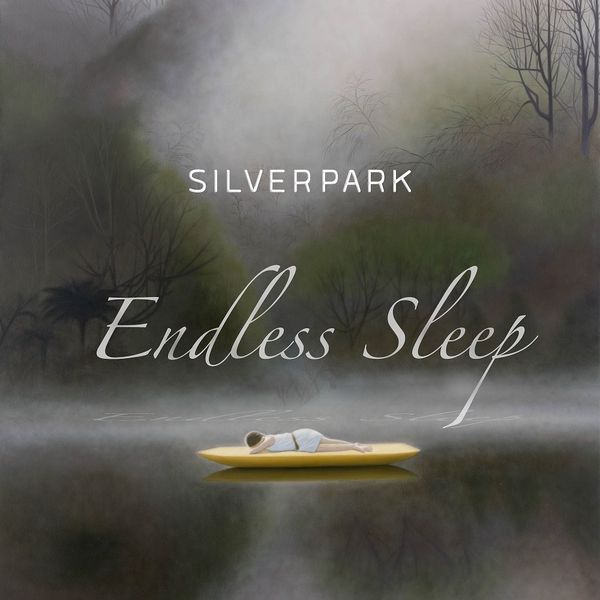 Silverpark (D) – Endless Sleep
