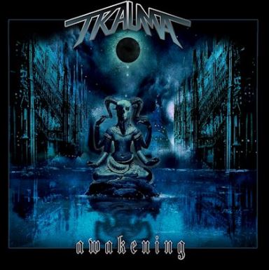 News: TRAUMA „Awakening“ neues Album der Bay Area Thrash Urgesteine am 9.9.!