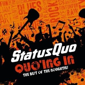 STATUS QUO (UK) – Quo’ing IN / The Best Of The Noughties