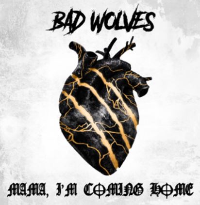 news: BAD WOLVES covern OZZY OSBOURNES „Mama, I’m Coming Home“, Videoclip online