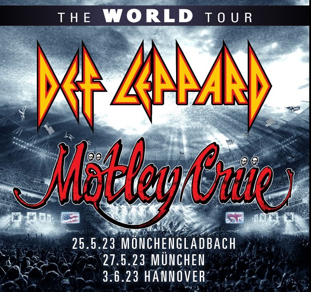 news: DEF LEPPARD und MÖTLEY CRÜE auf gemeinsamer „THE WORLD TOUR“ auch in Deutschland: M´gladbach, München und Hannover!!!