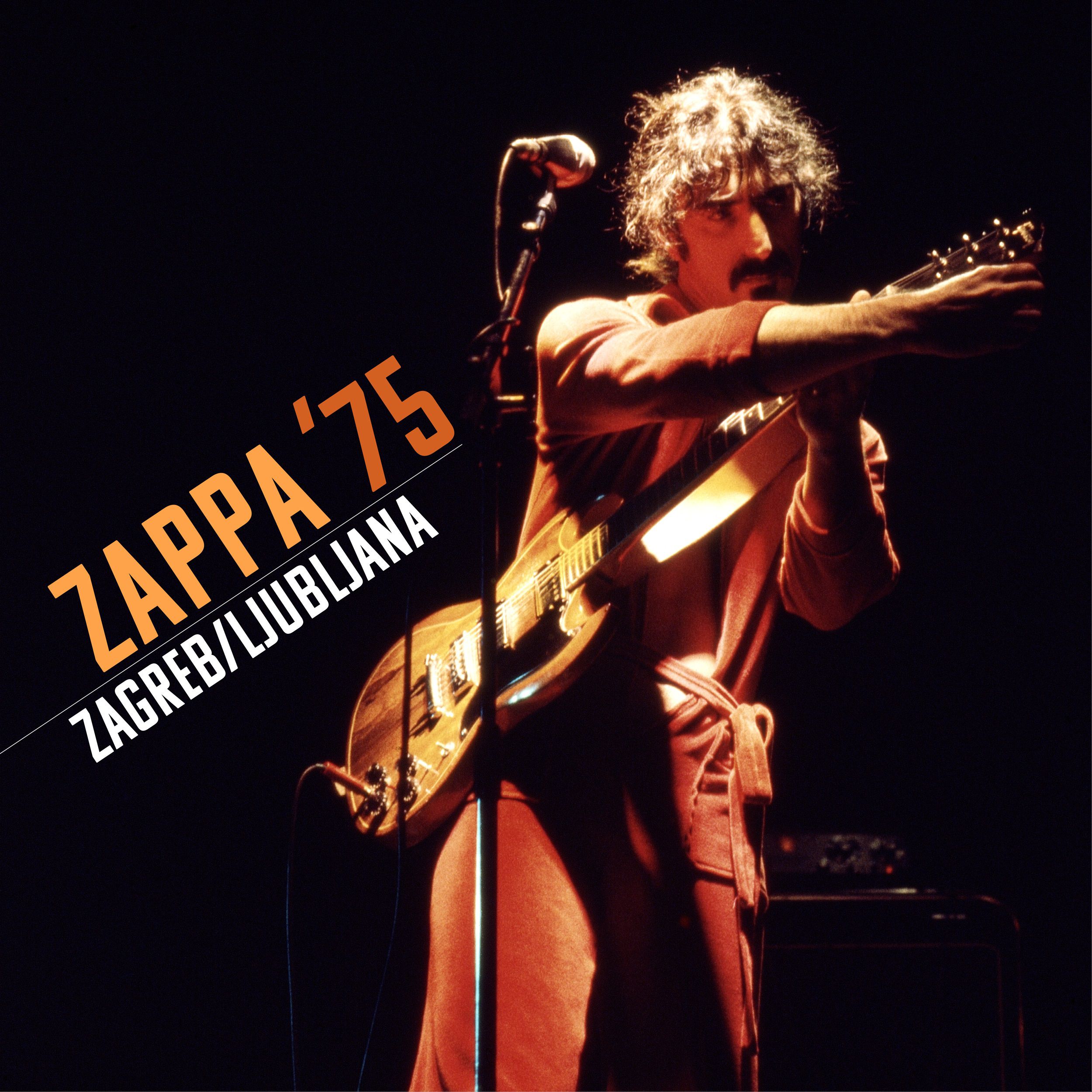 Frank Zappa (USA) – Zappa ’75 – Zagreb/Ljubljana