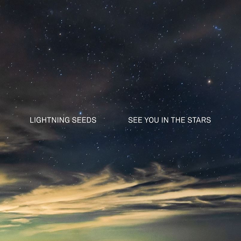 news:  Lightning Seeds veröffentlichen neues Album „See You In The Stars“ am 14.10.- neue Single/ Video „Emily Smiles“ online