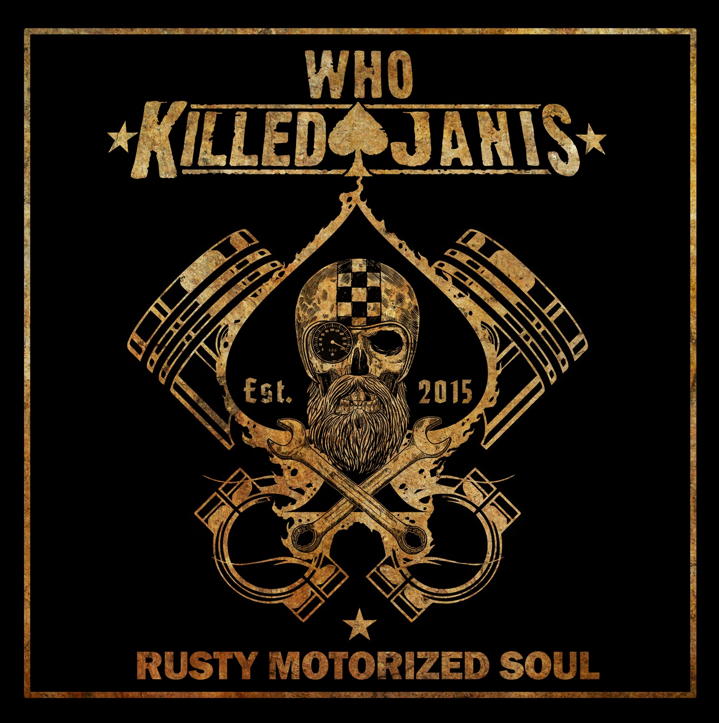 WHO KILLED JANIS (DE) -Rusty Motorized Soul