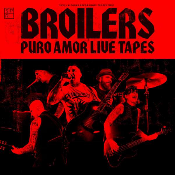 Broilers (D) – Puro Amor Live Tapes