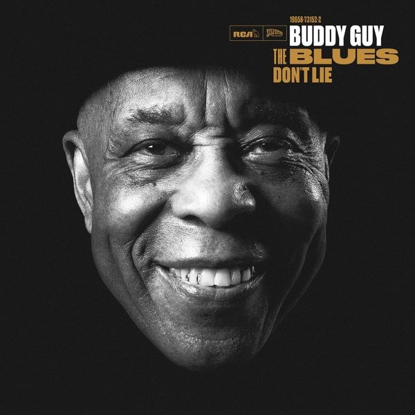 Buddy Guy (USA) – The Blues Don’t Lie