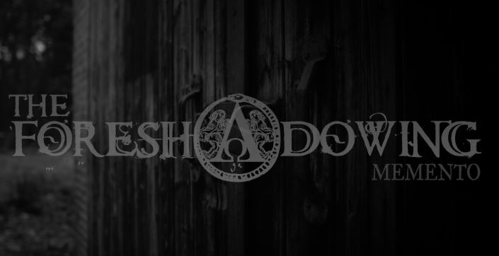 news: The Foreshadowing – announces new EP „Forsaken Songs“, new single/video „Memento“