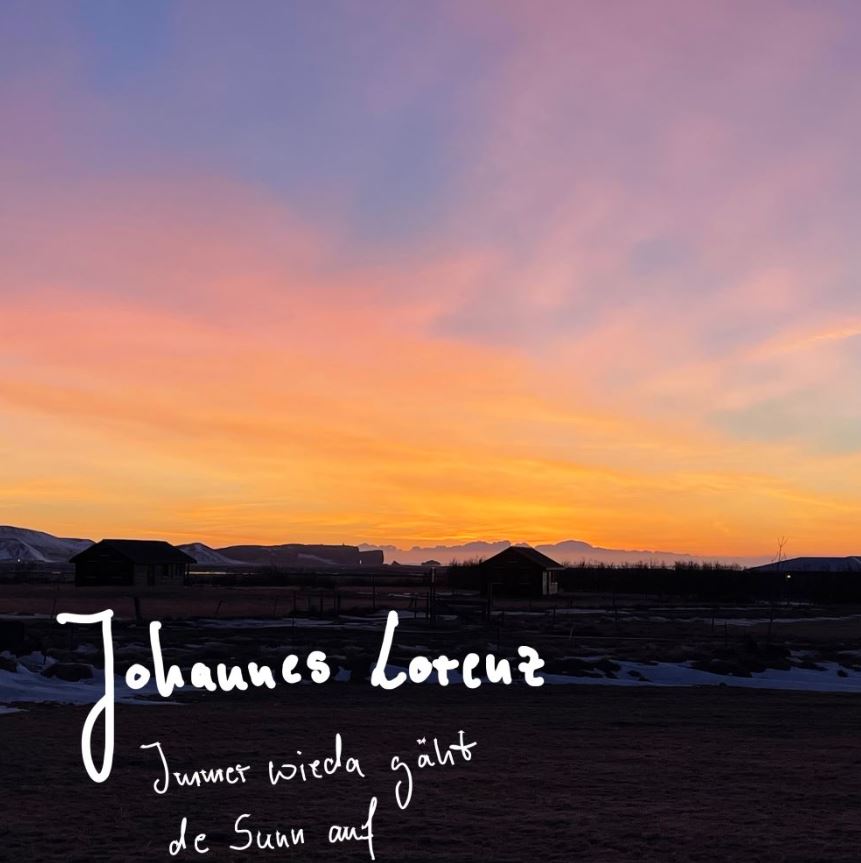 news: Johannes Lorenz veröffentlicht die erste Single und das Video „Immer wieda gäht de Sunn auf“ – aus der kommenden EP „Gschichtn schreim“